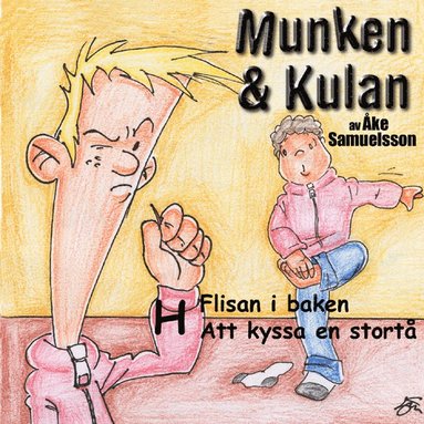 bokomslag Munken & Kulan H, Flisan i baken ; Att kyssa en stortå