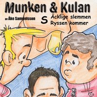 bokomslag Munken & Kulan S, Äcklige slemmen ; Ryssen kommer