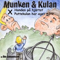 bokomslag Munken & Kulan. X, Handen på hjärtat ; Puttekulan har eget möte