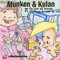 bokomslag Munken & Kulan PI. En tjuv på bussen ; Tiotusen är mer än två