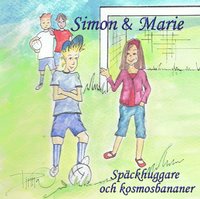 bokomslag Simon & Marie - Späckhuggare och kosmosbananer