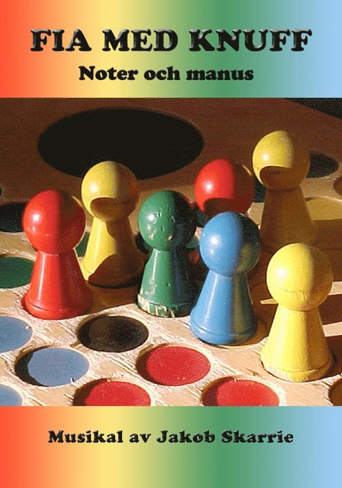 Fia med knuff - Noter & Manus