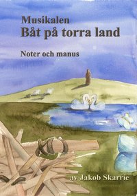 bokomslag Båt på torra land - noter & manus