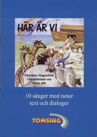 bokomslag Här är vi : musikal om Noas ark