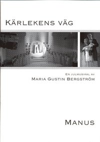 bokomslag Kärlekens väg : manus