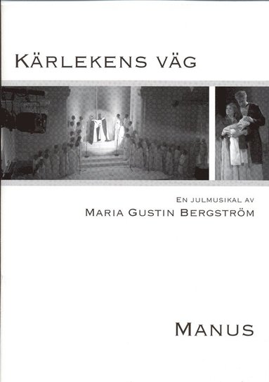 bokomslag Kärlekens väg : manus