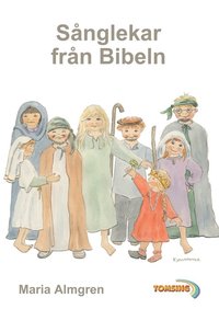 bokomslag Sånglekar från Bibeln - Noter