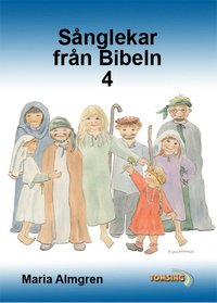 bokomslag Sånglekar från Bibeln 4 - noter