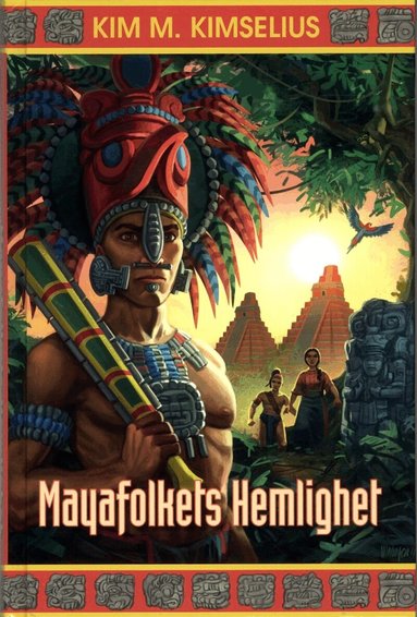 Kim M. Kimselius - Mayafolkets Hemlighet, Kartonnage
