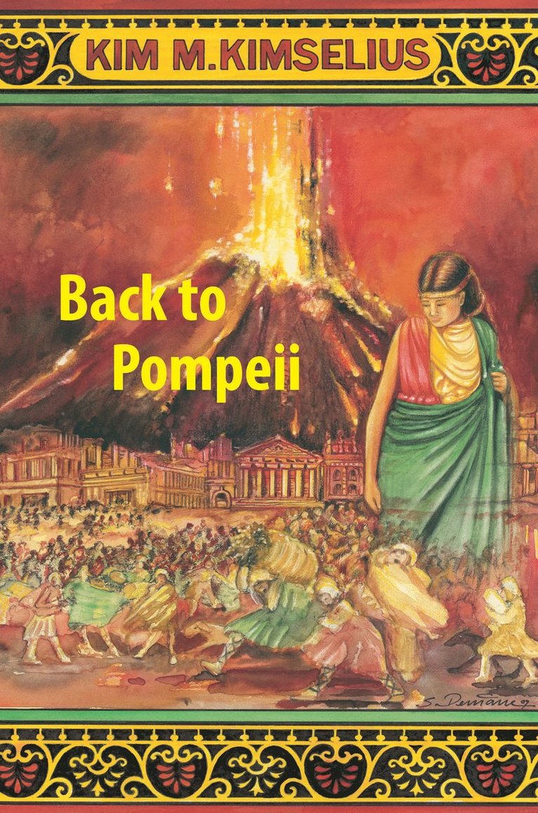 Kim M. Kimselius - Back to Pompeii, Häftad