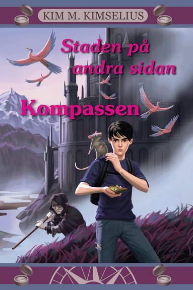 Kim M. Kimselius - Staden på andra sidan. Del 1, Kompassen, Kartonnage