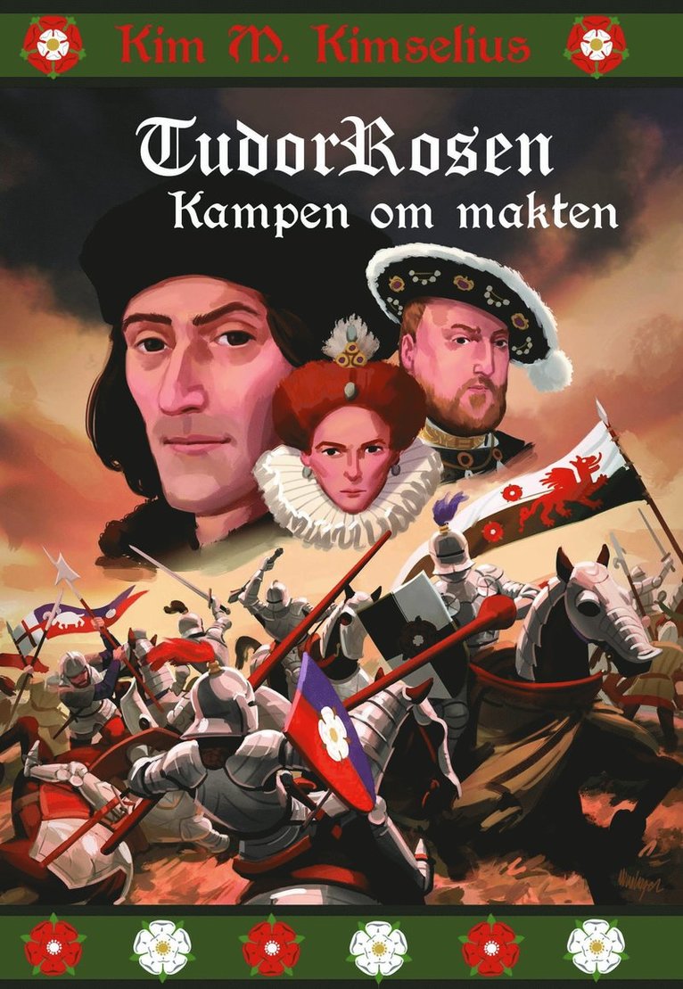 Tudorrosen : kampen om makten 1