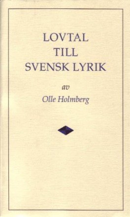 Olle Holmberg - Lovtal till svensk lyrik, Häftad