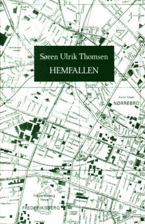 Søren Ulrik Thomsen - Hemfallen, Häftad