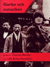 bokomslag Garbo och eunucken