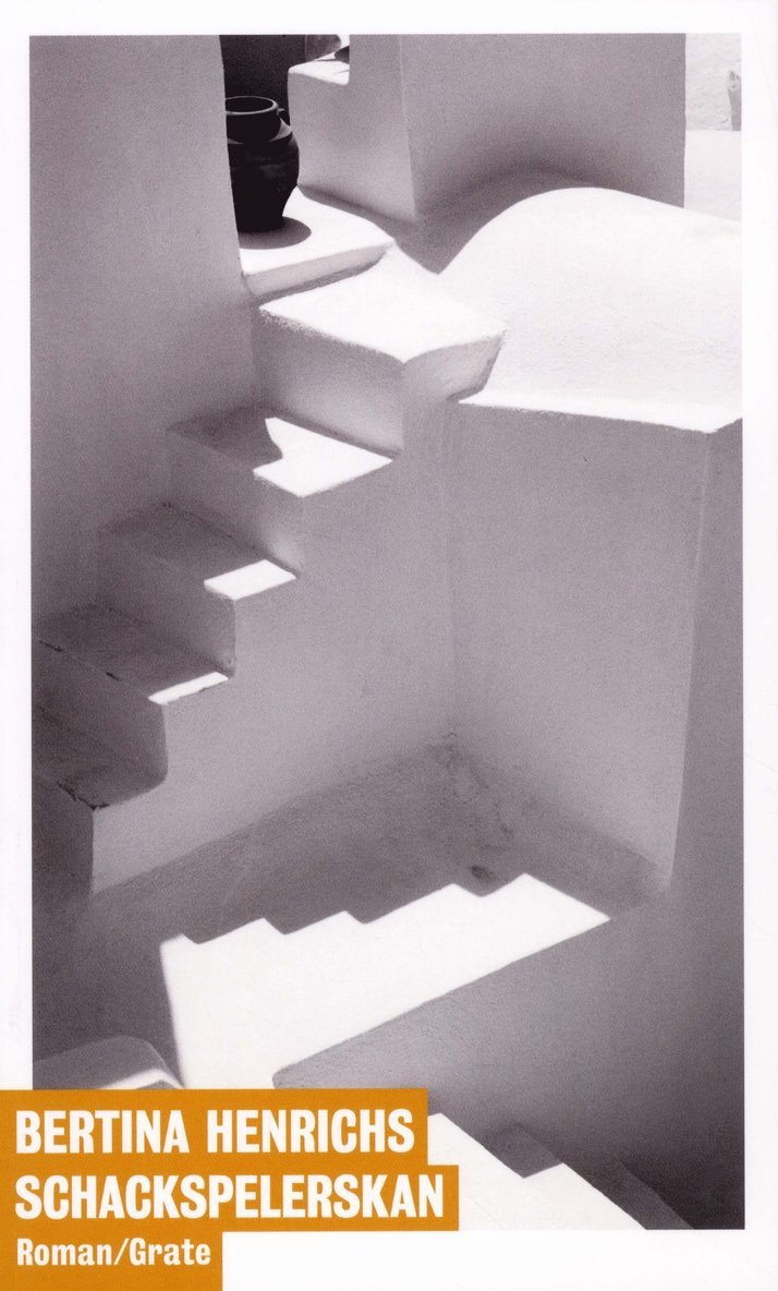 Bertina Henrichs - Schackspelerskan, Häftad