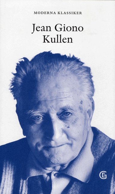 Jean Giono - Kullen, Inbunden