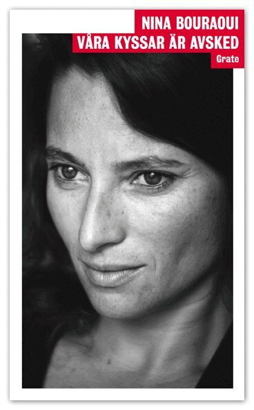 Nina Bouraoui - Våra kyssar är avsked, Häftad