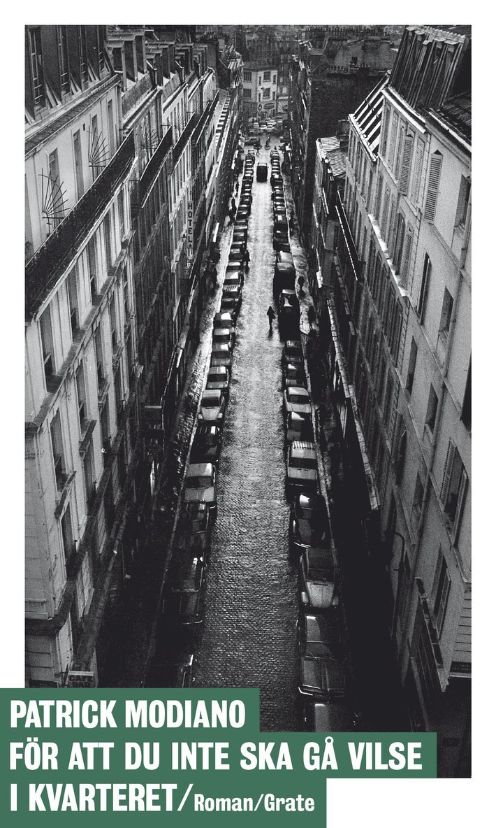 Patrick Modiano - För att du inte ska gå vilse i kvarteret, Häftad