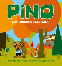 bokomslag Pino och skogens alla djur