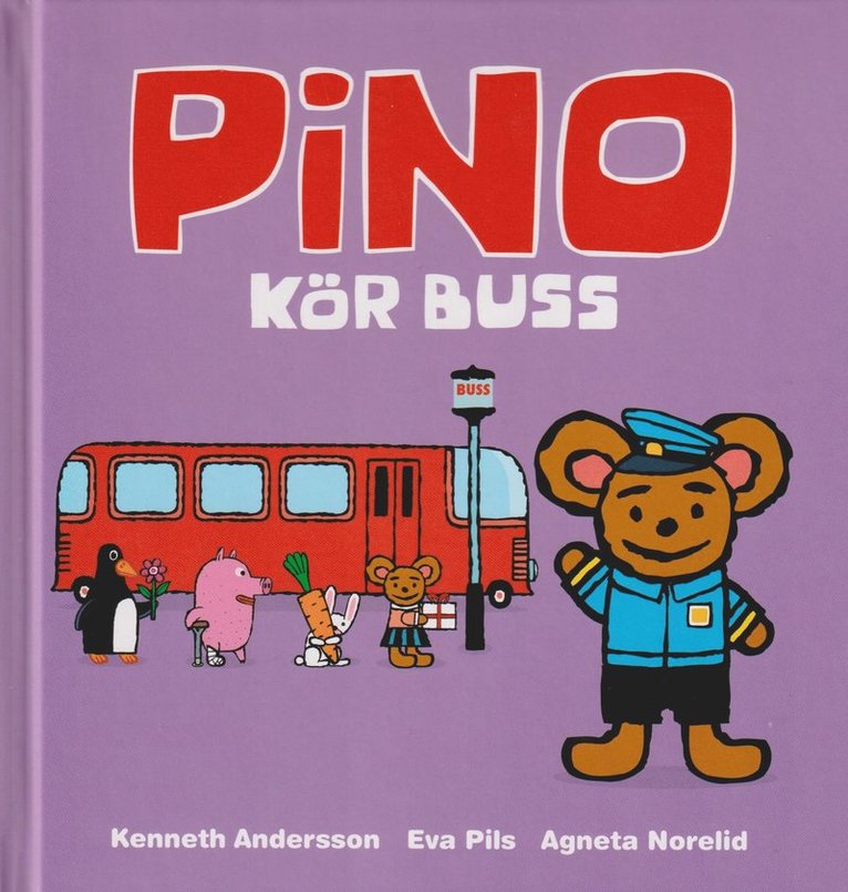 Eva Pils, Agneta Norelid - Pino kör buss, Inbunden