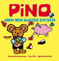 bokomslag Pino och den busiga grisen