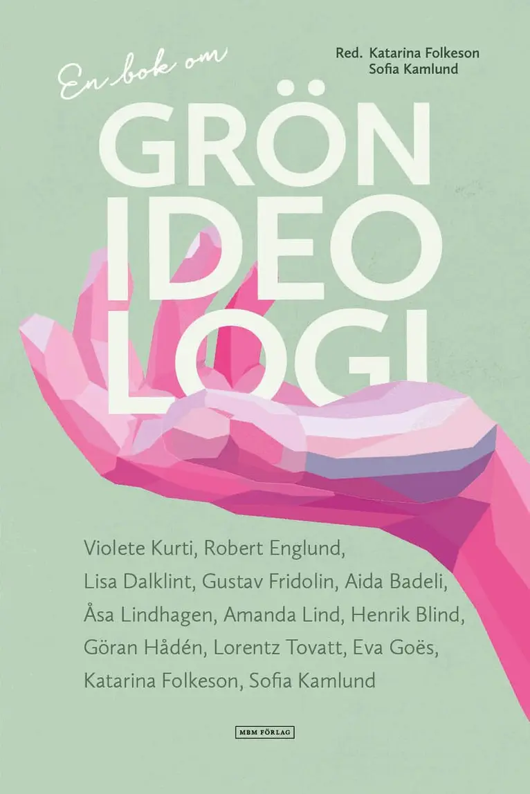 En bok om grön ideologi, Häftad. Tillgänglighet: Lägg i varukorg