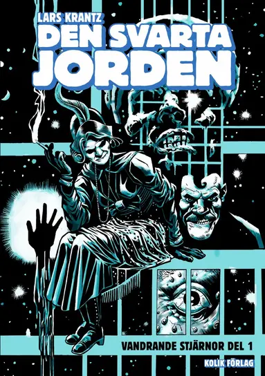 Lars Krantz - Den svarta jorden : vandrande stjärnor. D. 1, Häftad