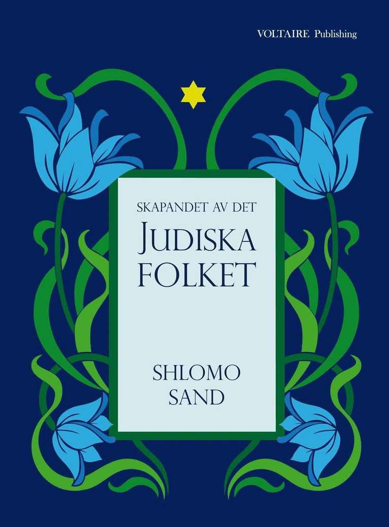 Shlomo Sand - Skapandet av det judiska folket, Häftad
