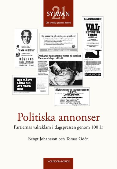 bokomslag Politiska annonser : partiernas valreklam i dagspressen genom 100 år