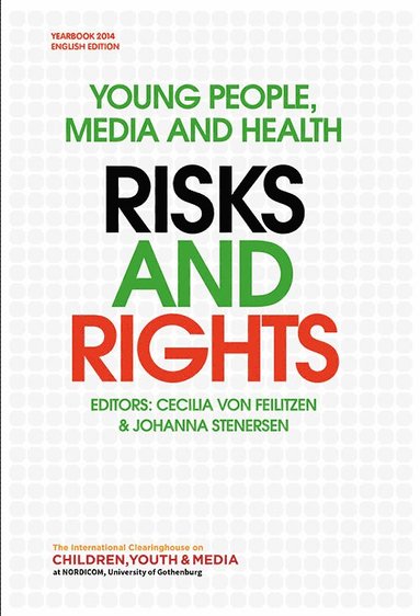 bokomslag Young people, media and health : risks and rights