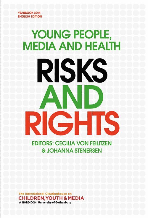 Johanna Stenersen - Young people, media and health : risks and rights, Häftad