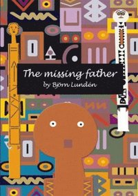 bokomslag Missing father