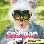 bokomslag Musiksagan Snårpan och den hemliga manicken
