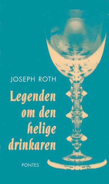 bokomslag Legenden om den helige drinkaren