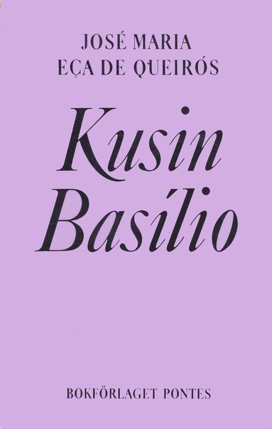 José Maria Eça de Queirós - Kusin Basilio, Häftad