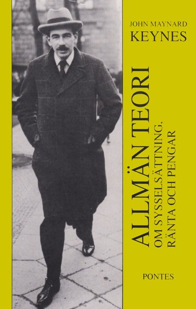 John Maynard Keynes - Allmän teori om sysselsättning, ränta och pengar, Häftad