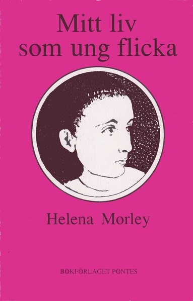 Helena Morley - Mitt liv som ung flicka, Häftad
