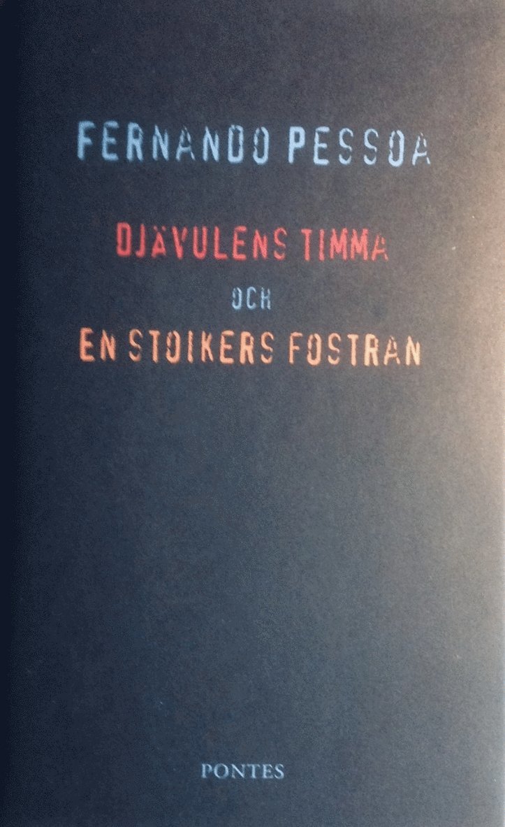 Djävulens timma och En stoikers fostran 1