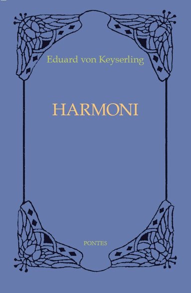 Eduard von Keyserling - Harmoni, Inbunden