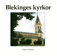 bokomslag Blekinges kyrkor