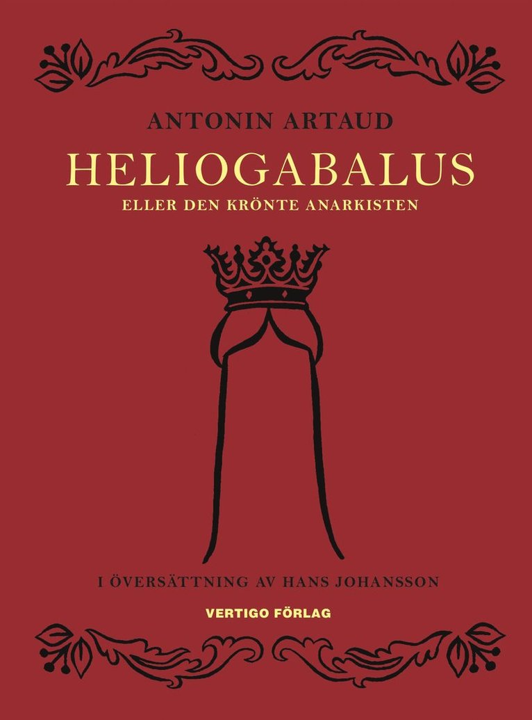 Heliogabalus : eller den krönte anarkisten