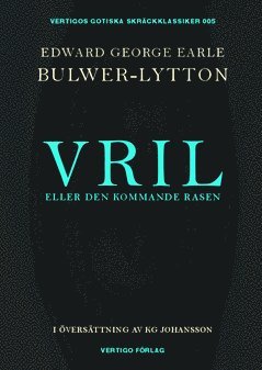 Vril : Eller den kommande rasen 1