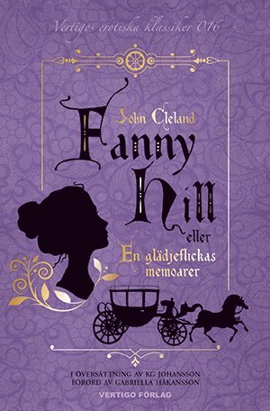 Fanny Hill : eller en glädjeflickas memoarer 1