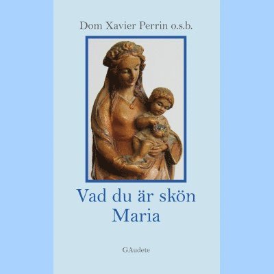 Vad du är skön Maria 1