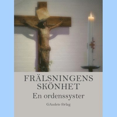 En ordenssyster - Frälsningens skönhet, Inbunden
