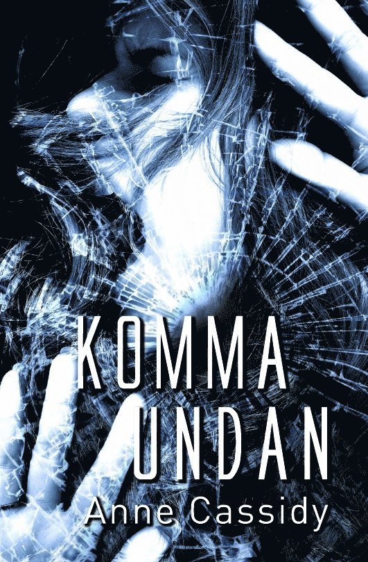 Anne Cassidy - Komma undan, Häftad