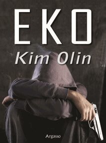 Kim Olin - Eko, Häftad