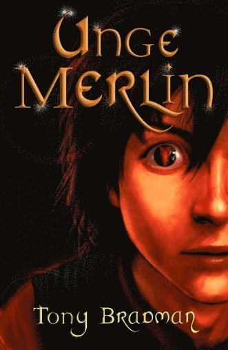 Tony Bradman - Unge Merlin, Inbunden