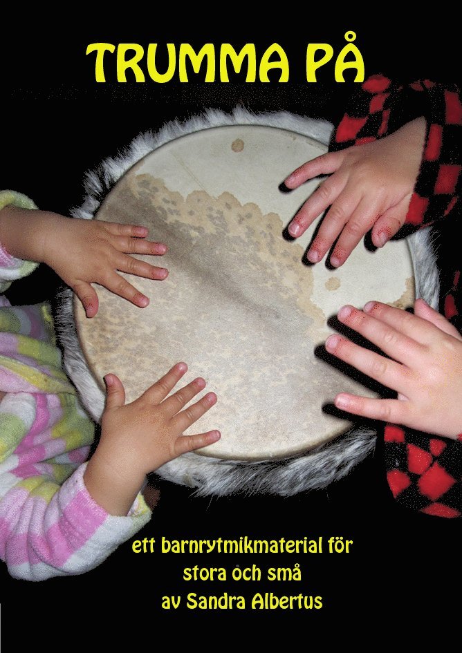 Sandra Albertus - Trumma på - Noter, Häftad